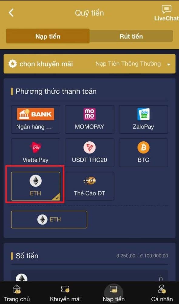 Chọn phương thức ETH trong danh sách nạp tiền Chọn phương thức ETH trong danh sách nạp tiền