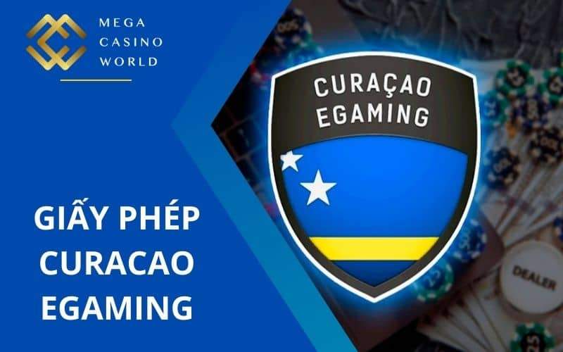 Giấy phép Curacao eGaming đảm bảo các hoạt động cá cược Giấy phép Curacao eGaming đảm bảo các hoạt động cá cược