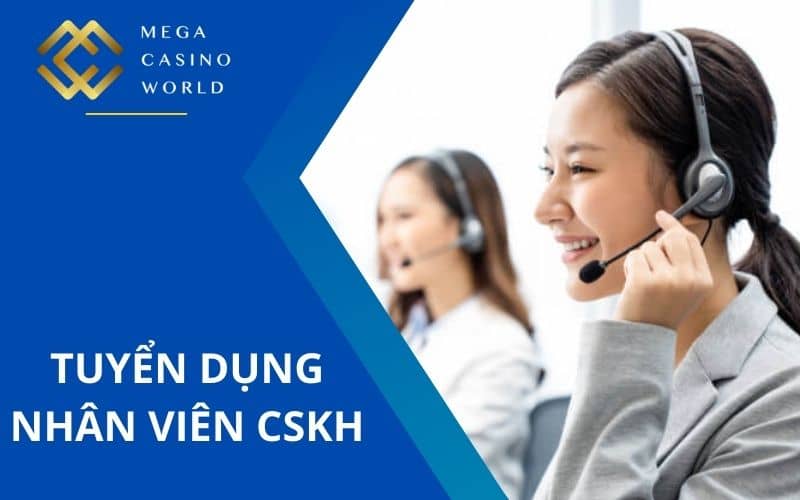 Tuyển dụng nhân viên chăm sóc khách hàng tại MCW Tuyển dụng nhân viên chăm sóc khách hàng tại MCW